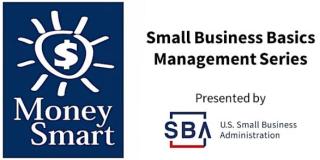 Money Smart - Small Business Basics Management Series